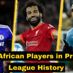 Best African Players in Premier League History